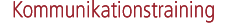 kommunikationstraining